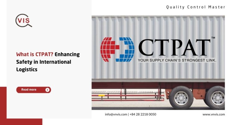 What is CTPAT? Enhancing Safety in International Logistics