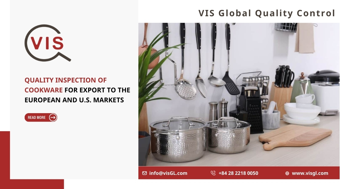 Quality Inspection of Cookware for Export to the European and U.S. Markets