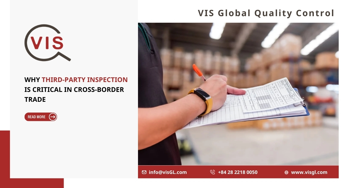 Why Third-Party Inspection Is Critical in Cross-Border Trade