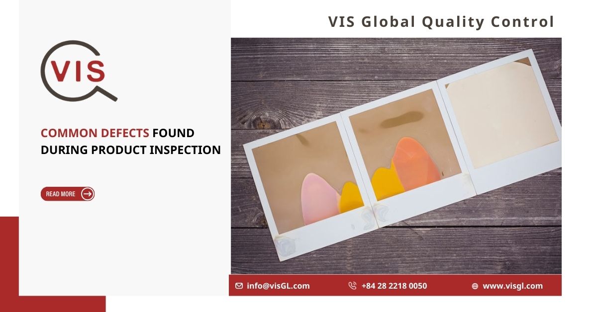 Common Defects Found During Product Inspection