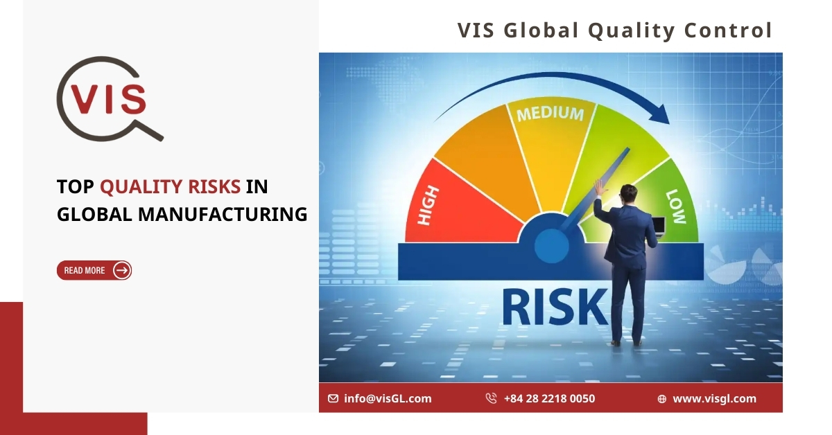 Top Quality Risks in Global Manufacturing