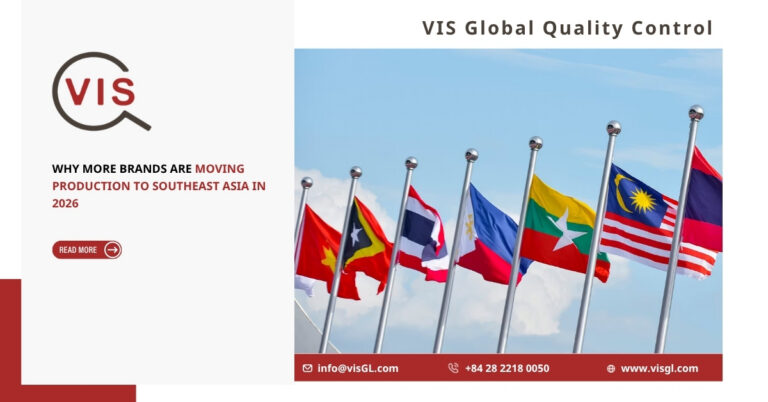 Why More Brands Are Moving Production to Southeast Asia in 2026